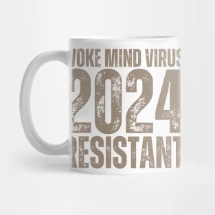 Woke Mind Virus 2024 RESISTANT Mug